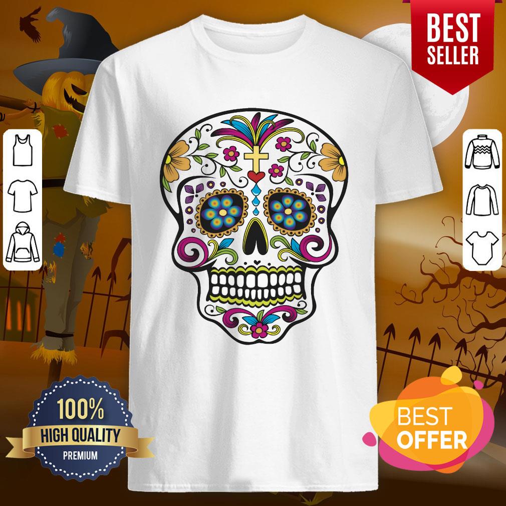 Sugar Skull Dia De Los Muertos Day Of The Dead Shirt