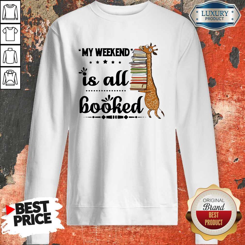 Top Giraffe My Weekend Is All Booked Shirt - Image 4