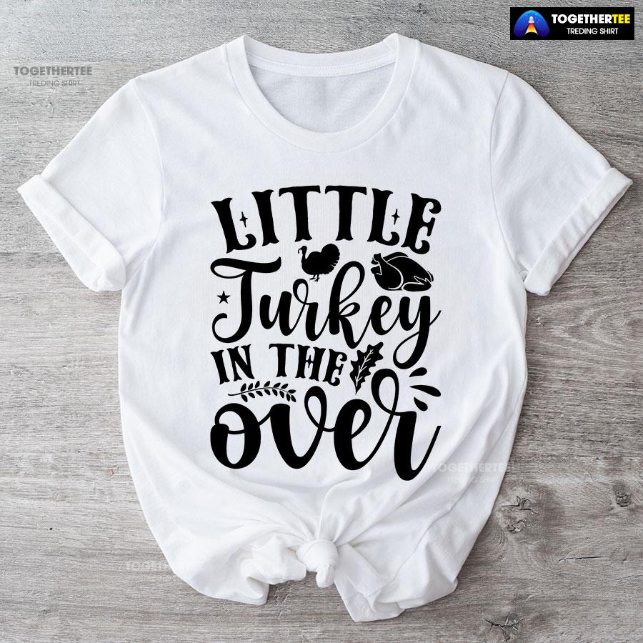 Little Turkey In The Oven T-Shirt - Image 4