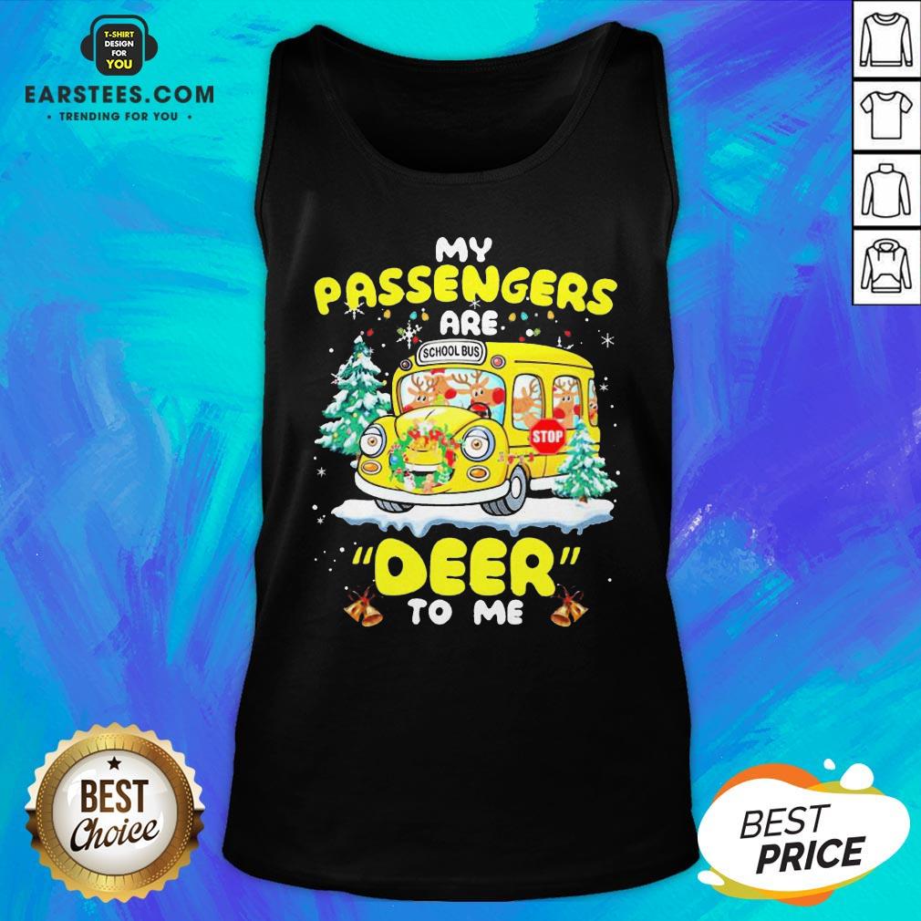 Hot Reindeers My Passengers Are School Bus Deer To Me Christmas Shirt - Image 4