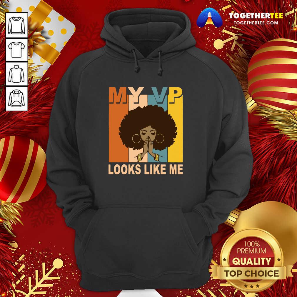 Beautiful My Vp Looks Like Me Melanin Shirt - Image 5