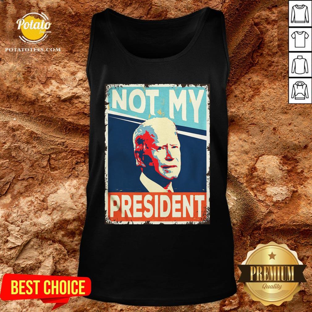 Beautiful Not My President Joe Biden Shirt - Image 3