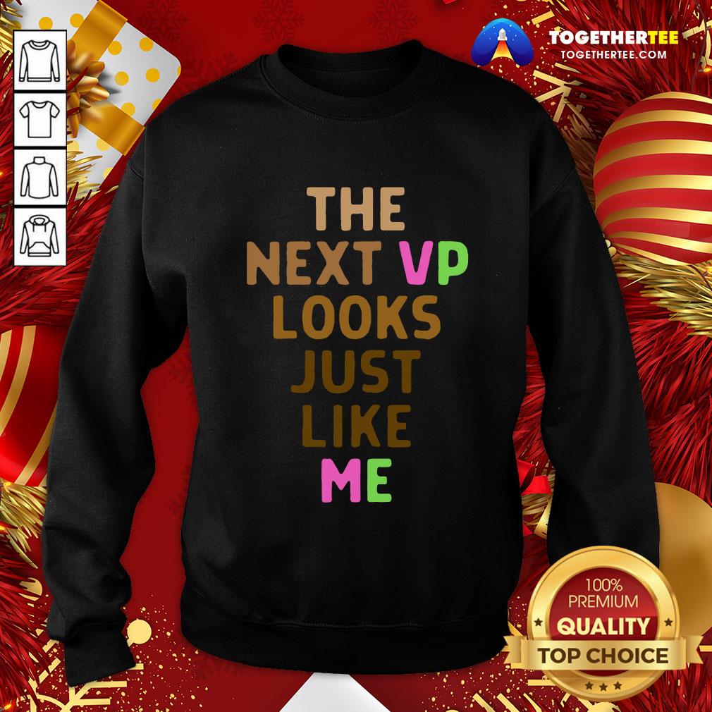 Hot Kamala Harris AKA Next VP Looks Just Like Me Melanin HBCU Shirt - Image 4