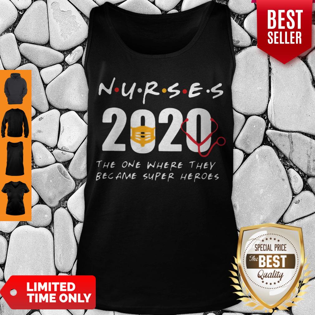 Nurses 2020 The One Where They Became Super Heroes Coronavirus Shirt - Image 4