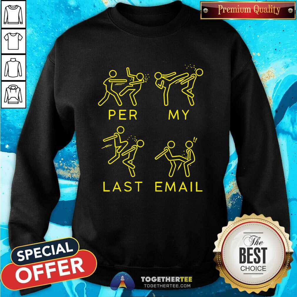 Per My Last Email T-shirt - Image 5