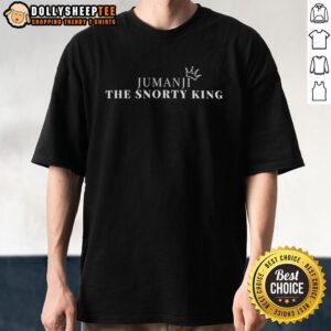 Premium Jumanji The Snorty King Himself T-Shirt