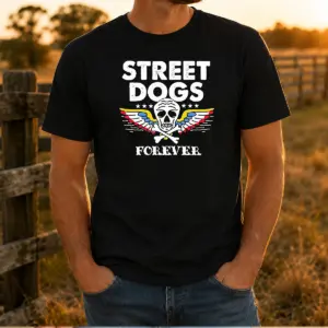 Original Street Dogs Forever Skull And Crossbones Shirt