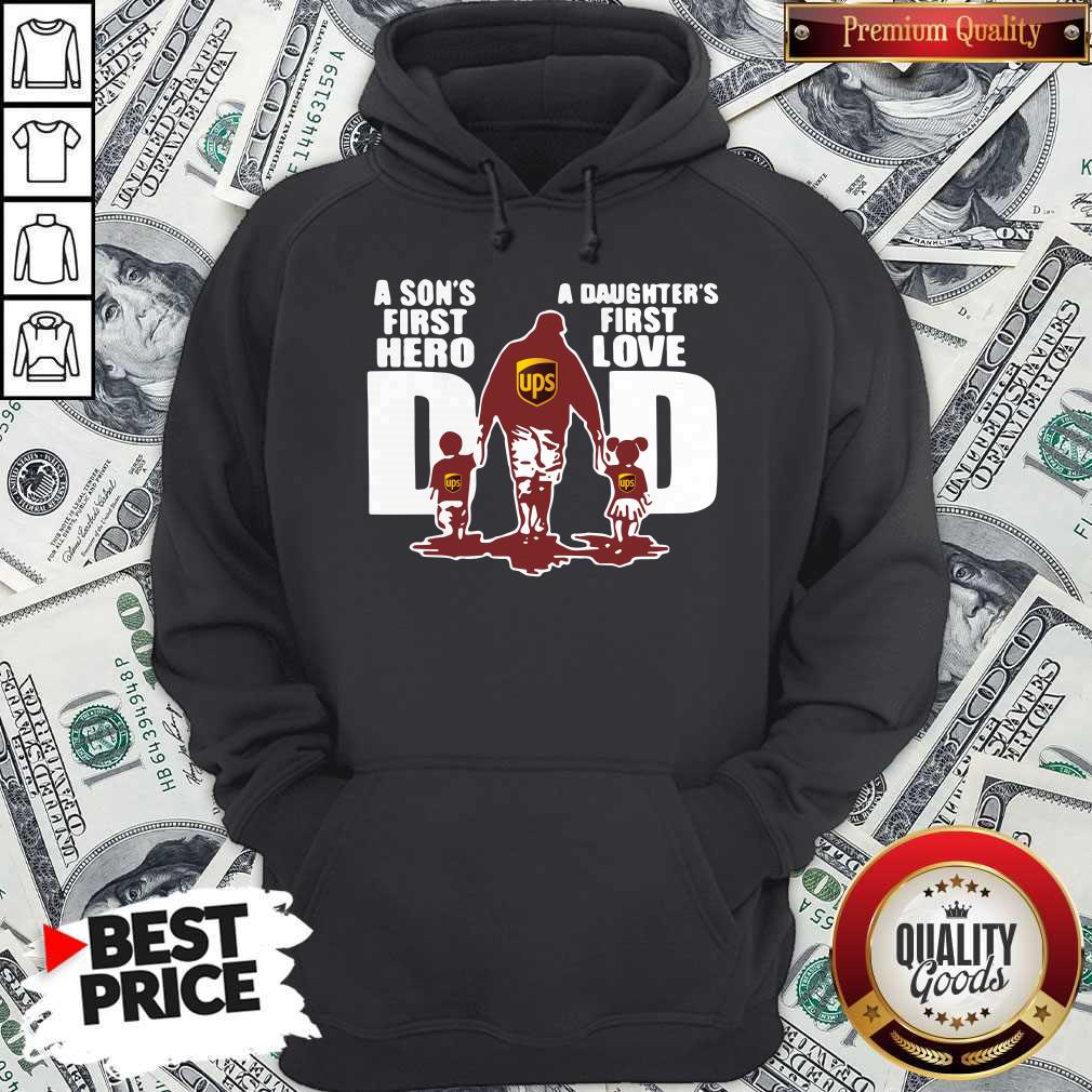 UPS Dad A Son's First Hero A Daughter's First Love Shirt - Image 4