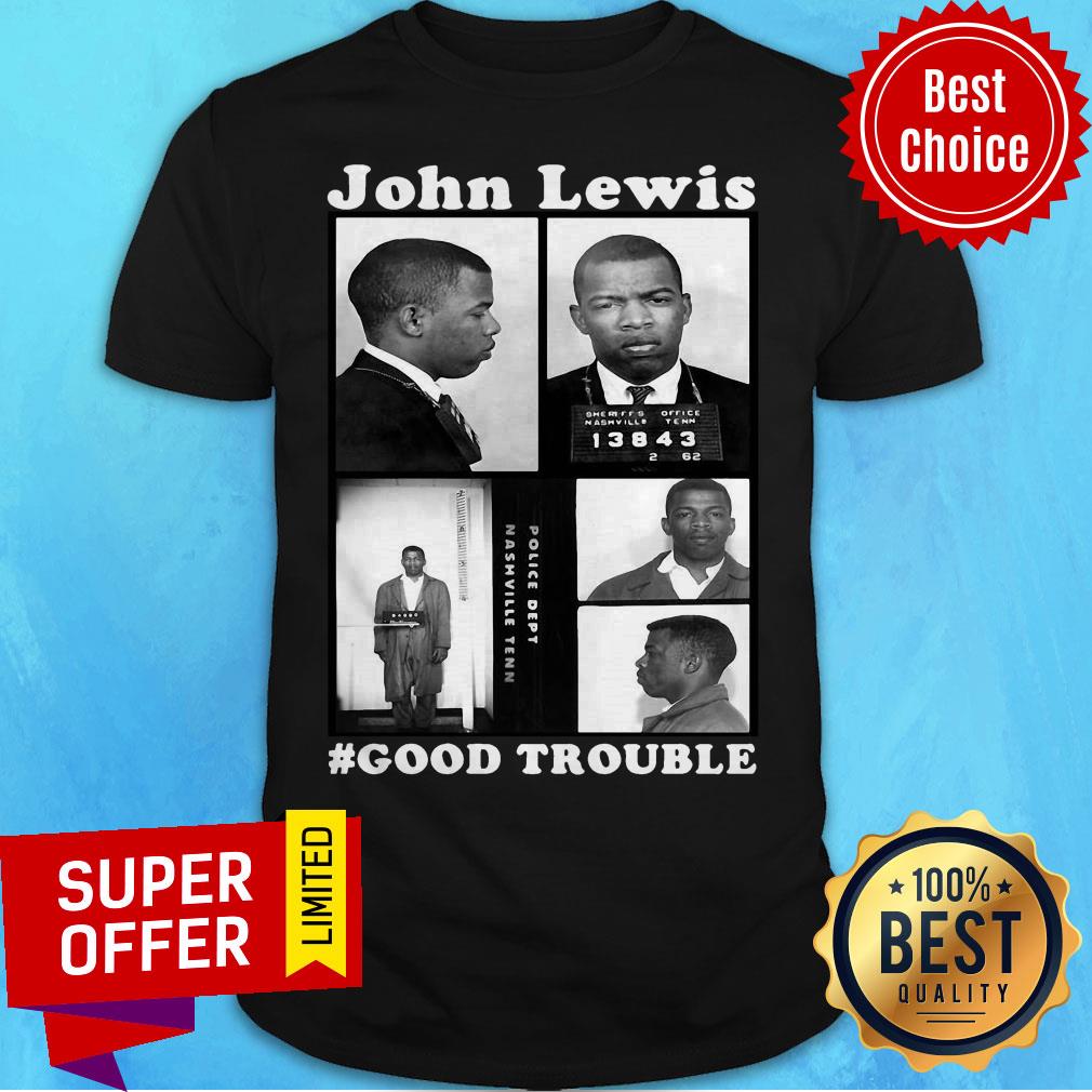Official John Lewis Good Trouble Police Dept Nashville Tenn Shirt