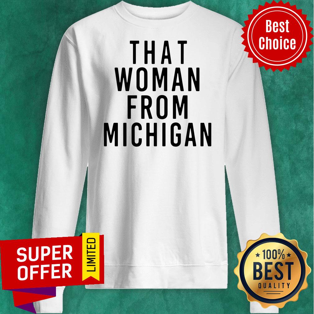 That Woman From Michigan Shirt - Image 4