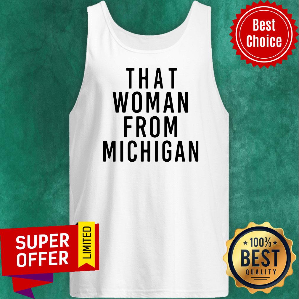 That Woman From Michigan Shirt - Image 3