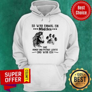 Alternative view of Horse And Paw Dog Es War Einmal Ein Madchen Das Hunde Und Pferde Liebte Shirt