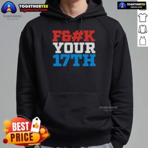 Alternative view of Top Fck Your 17th Us Out T-Shirt