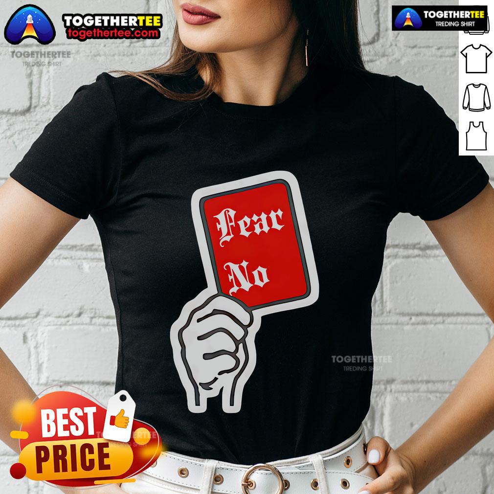 Top Fear No Handle T-Shirt - Image 3