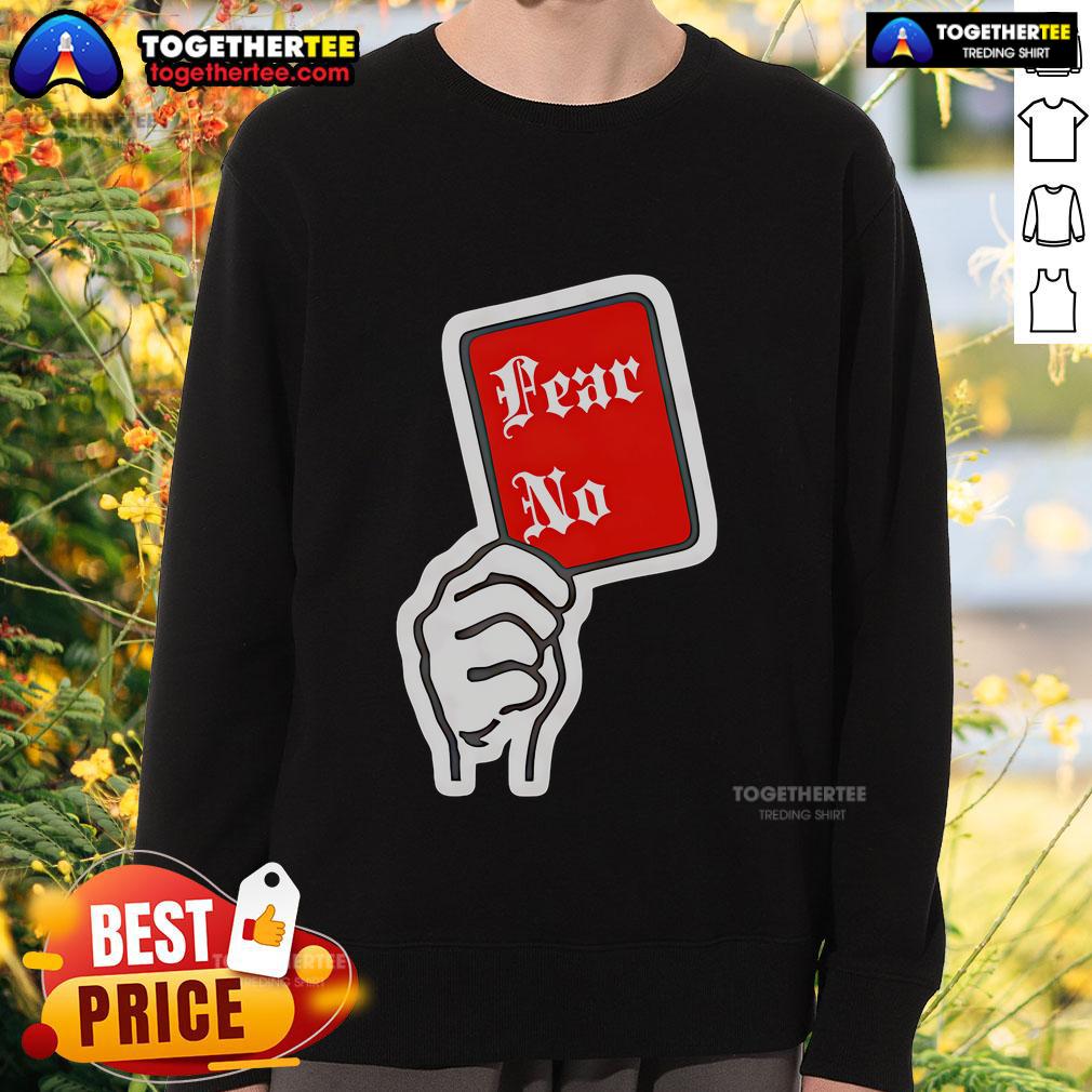 Top Fear No Handle T-Shirt - Image 5