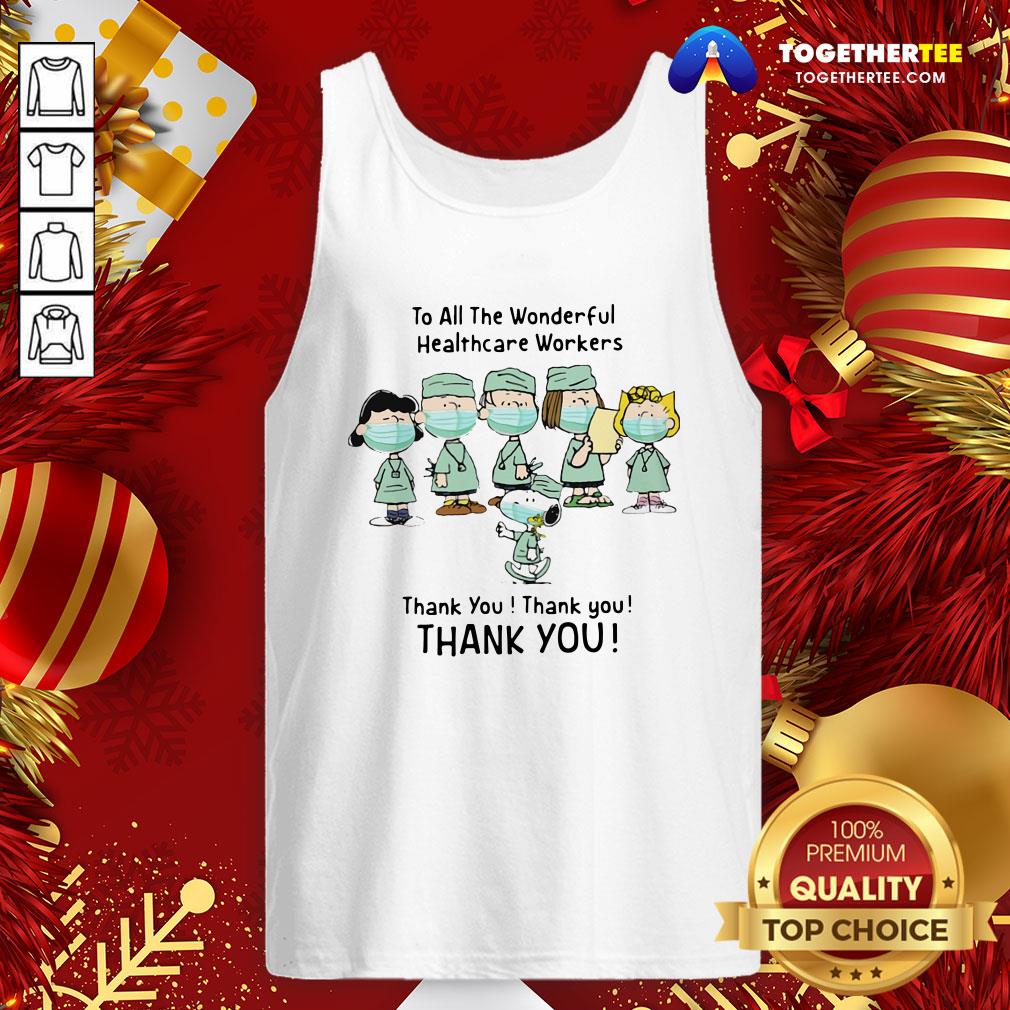 Cute Peanuts Characters Face Mask To All The Wonderful Healthcare Workers Thank You Shirt - Image 3