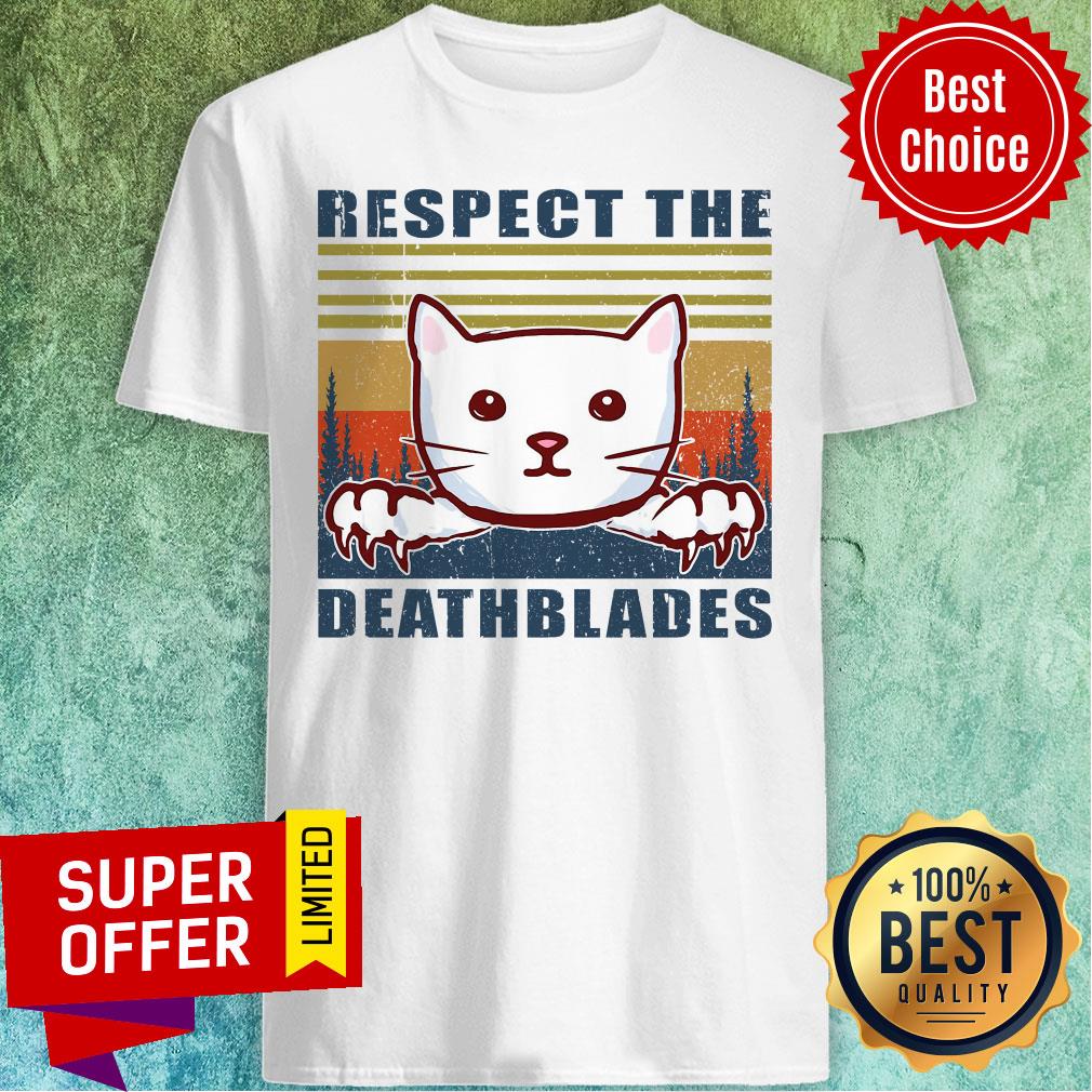 Premium Respect The Death Blades Shirt