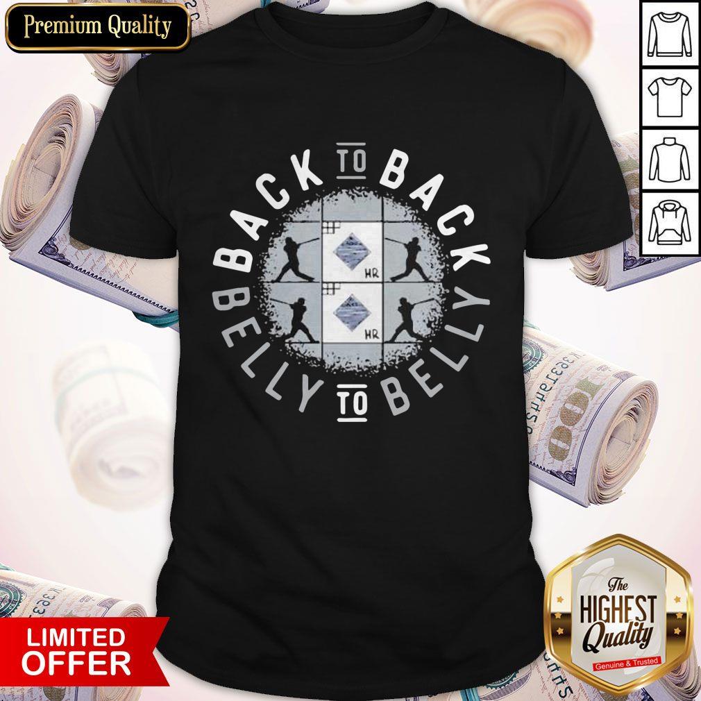 Top Back To Back Belly To Belly Official Shirt
