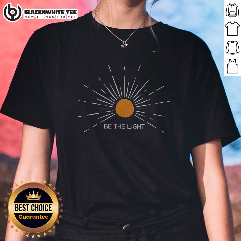 Good Be The Light Shirt - Image 3
