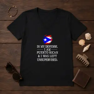 Alternative view of Good Puerto Rican In My Defense I Am Puerto Rican And I Was Left Unsupervised Shirt