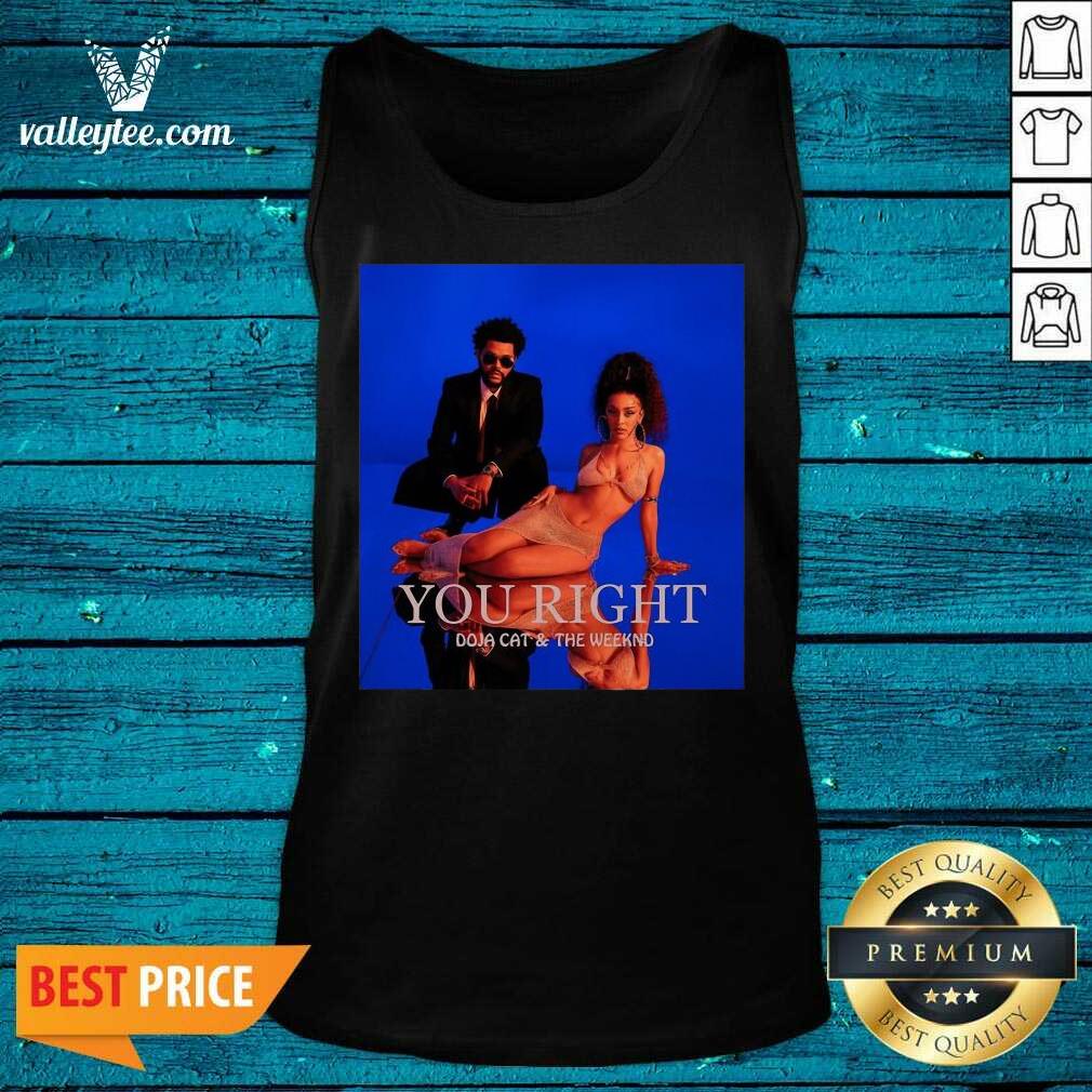 You Right Doja Cat And The Weeknd Shirt - Image 2