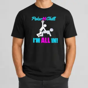 Hot Original Poker N Chill I Am All In Couple Playing Cards Humor Shirt