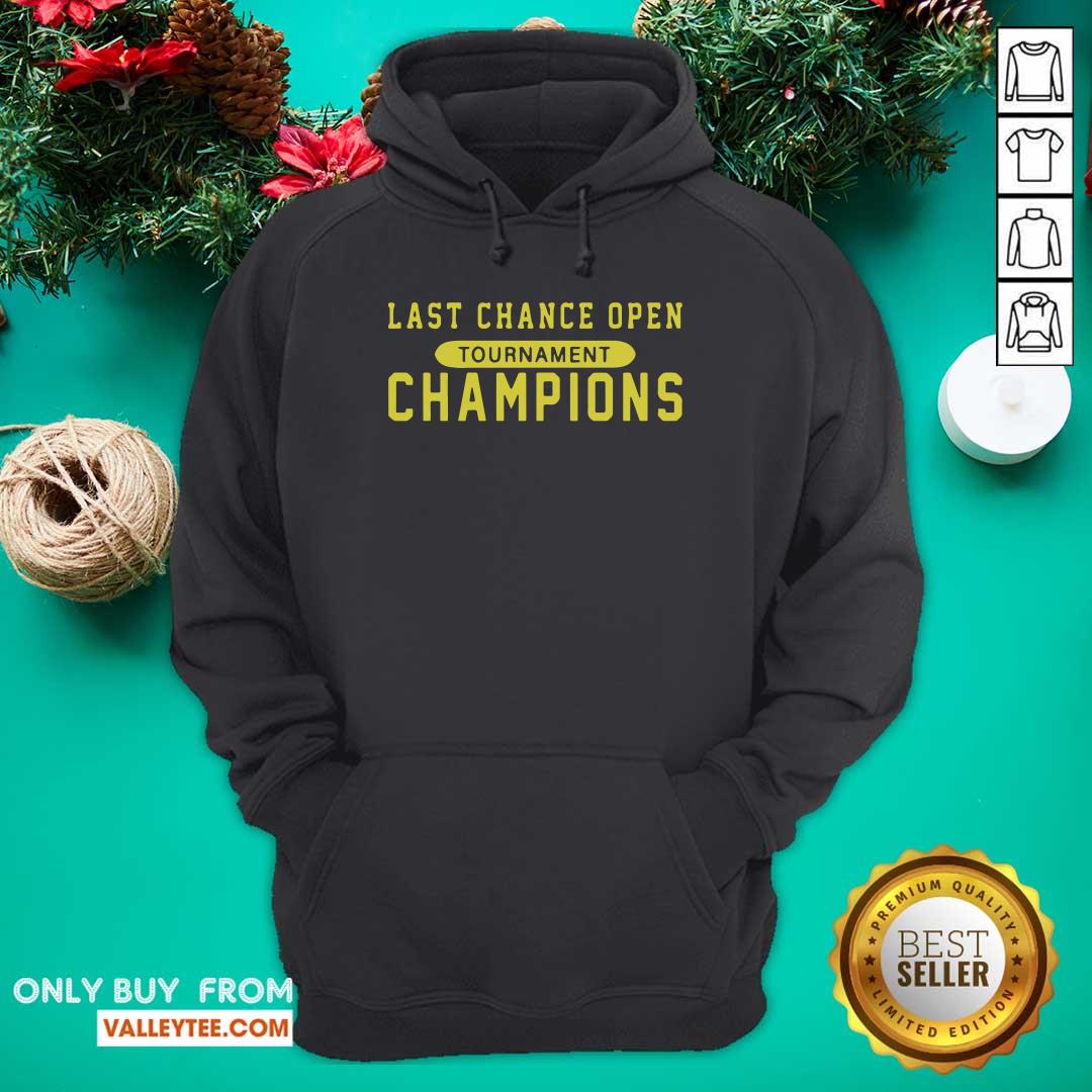 Lovely Last Chance Open Tournament Champions Shirt - Image 2