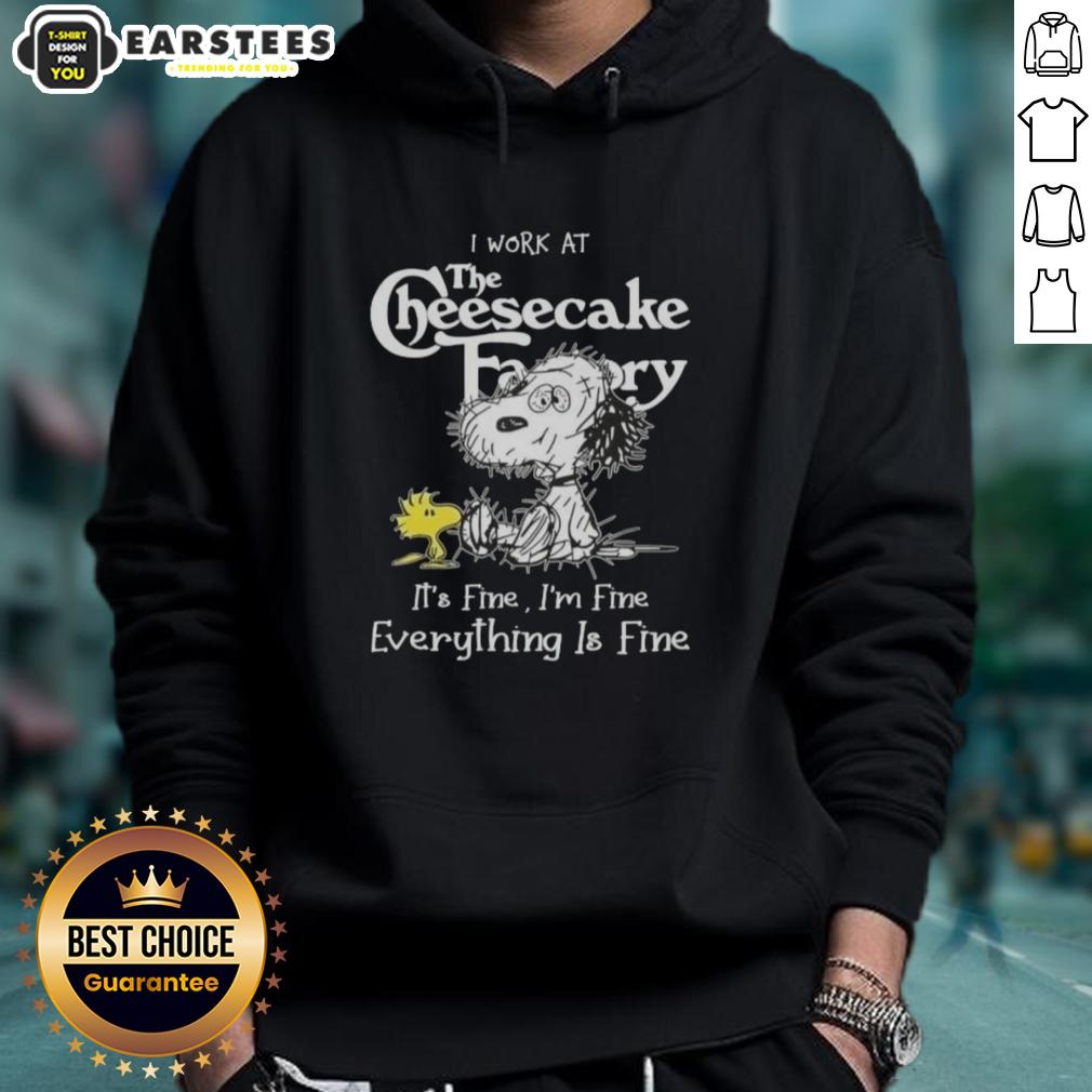 Funny Tired Snoopy And Woodstock I Work At The Cheesecake Factory It's Fine I'm Fine Everything Is Fine T-Shirt - Image 2