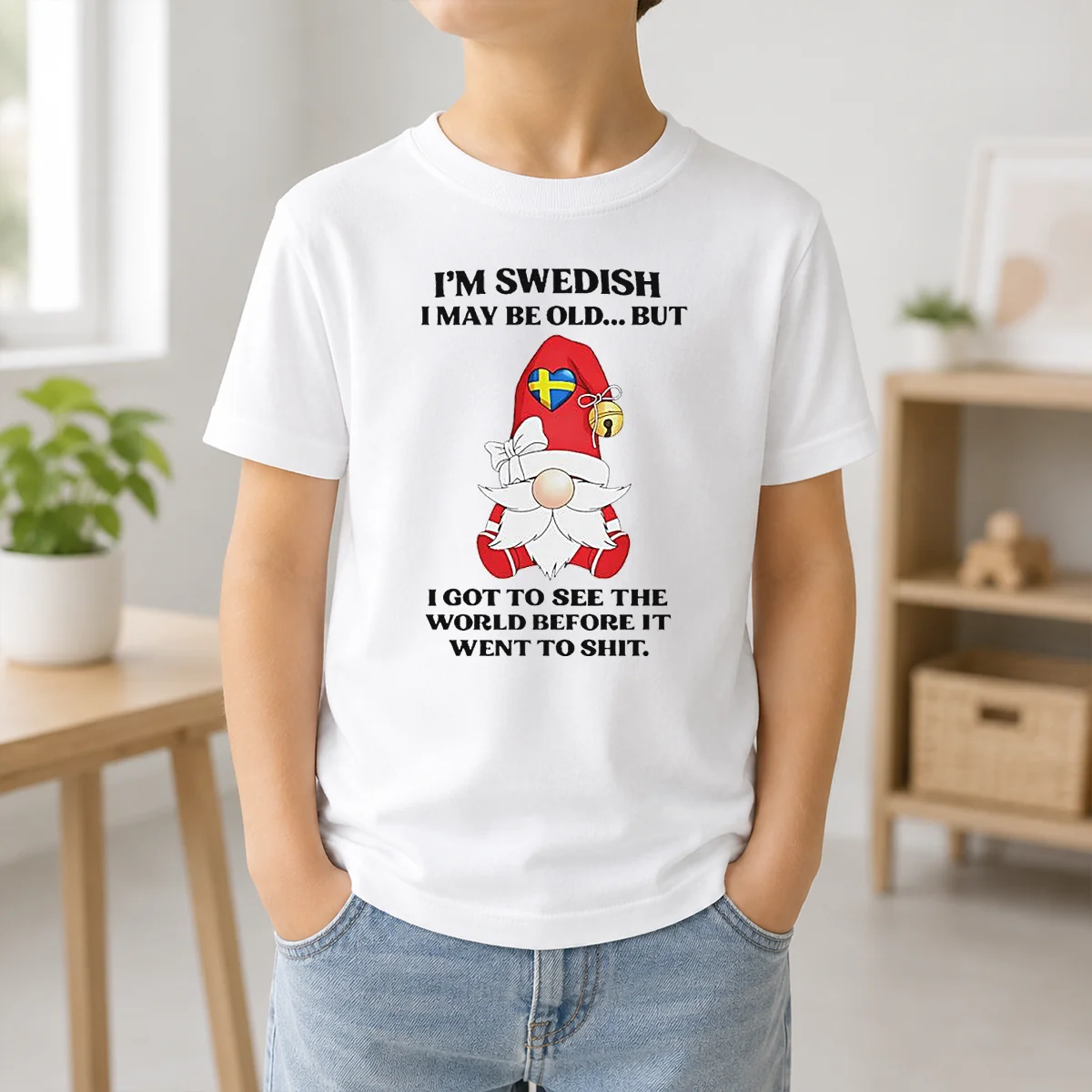 Funny Swedish Gnome I Am Swedish I May Be Old But I Got To See The World Before It Shirt - Image 9