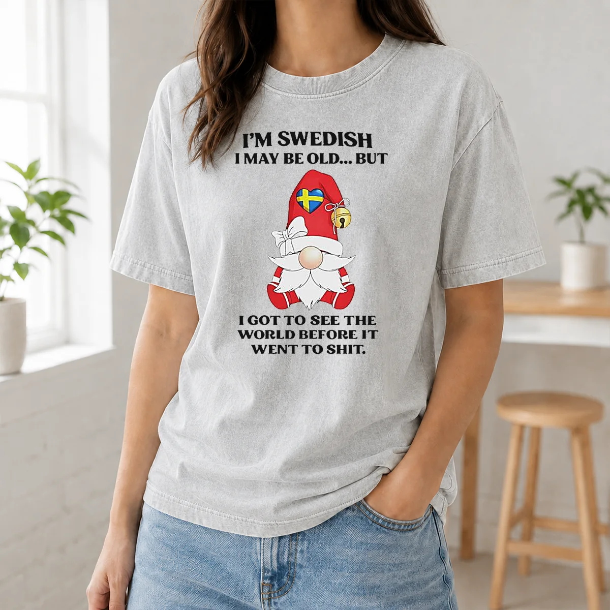 Funny Swedish Gnome I Am Swedish I May Be Old But I Got To See The World Before It Shirt - Image 8
