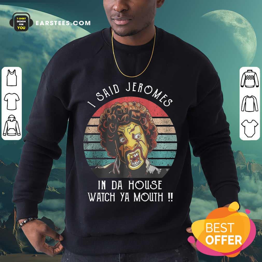 Nice I Said Jerome Vintage Shirt - Image 3