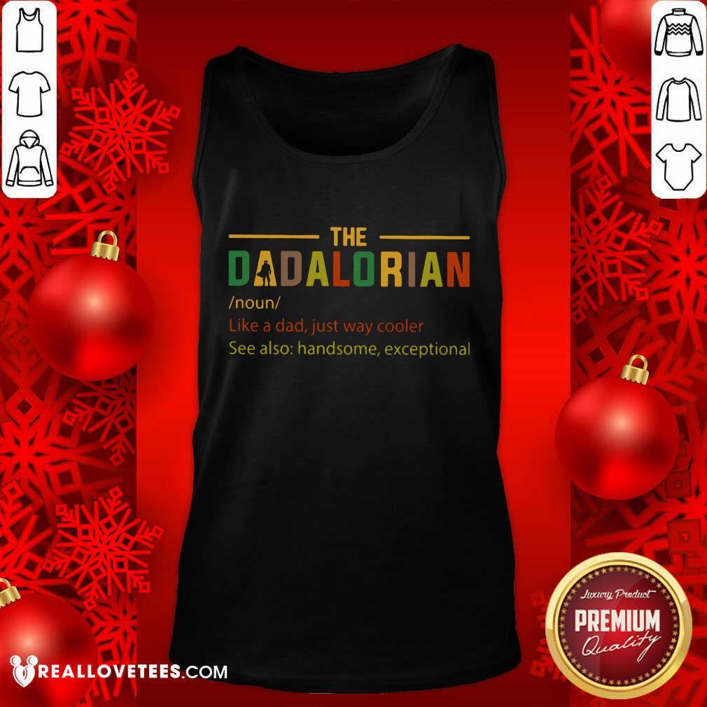The Dadalorian Like A Dad Just Way Cooler Vintage Shirt - Image 4