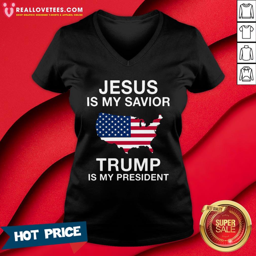 Funny Jesus Is My Savior Trump Is My President Shirt - Image 5