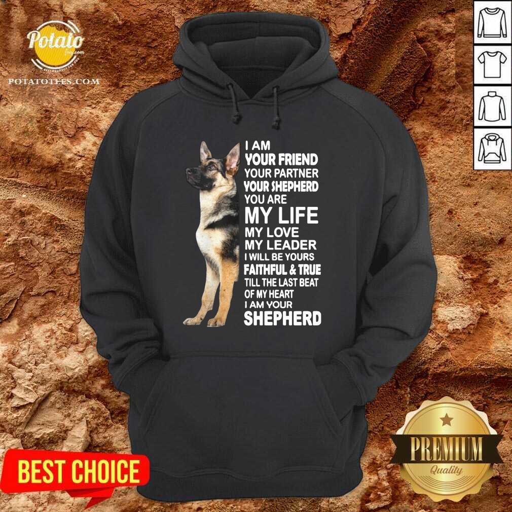 Perfect I Am Your Friend Your Partner Your Shepherd You Are My Life My Love My Leader Shirt - Image 5