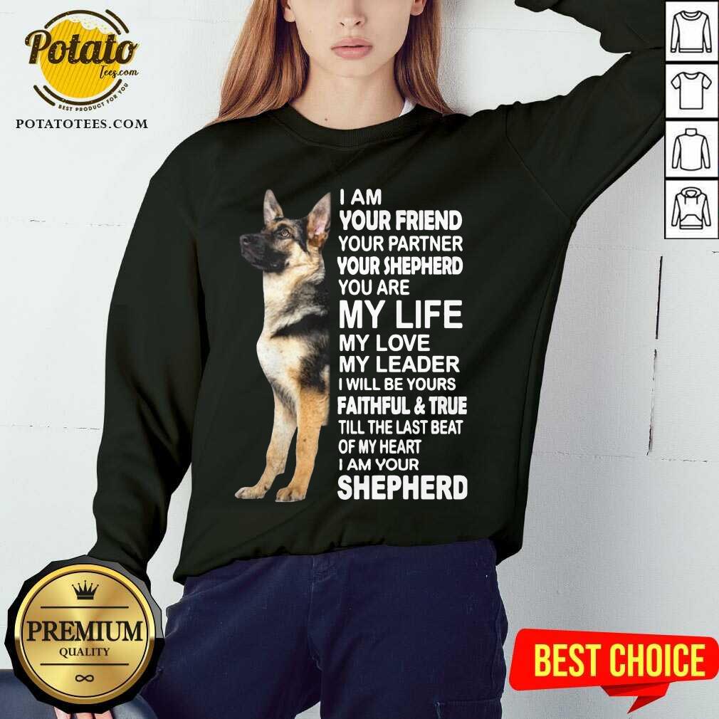 Perfect I Am Your Friend Your Partner Your Shepherd You Are My Life My Love My Leader Shirt - Image 4