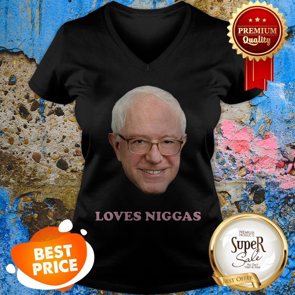 Bernie Sanders Loves Niggas Shirt - Image 5