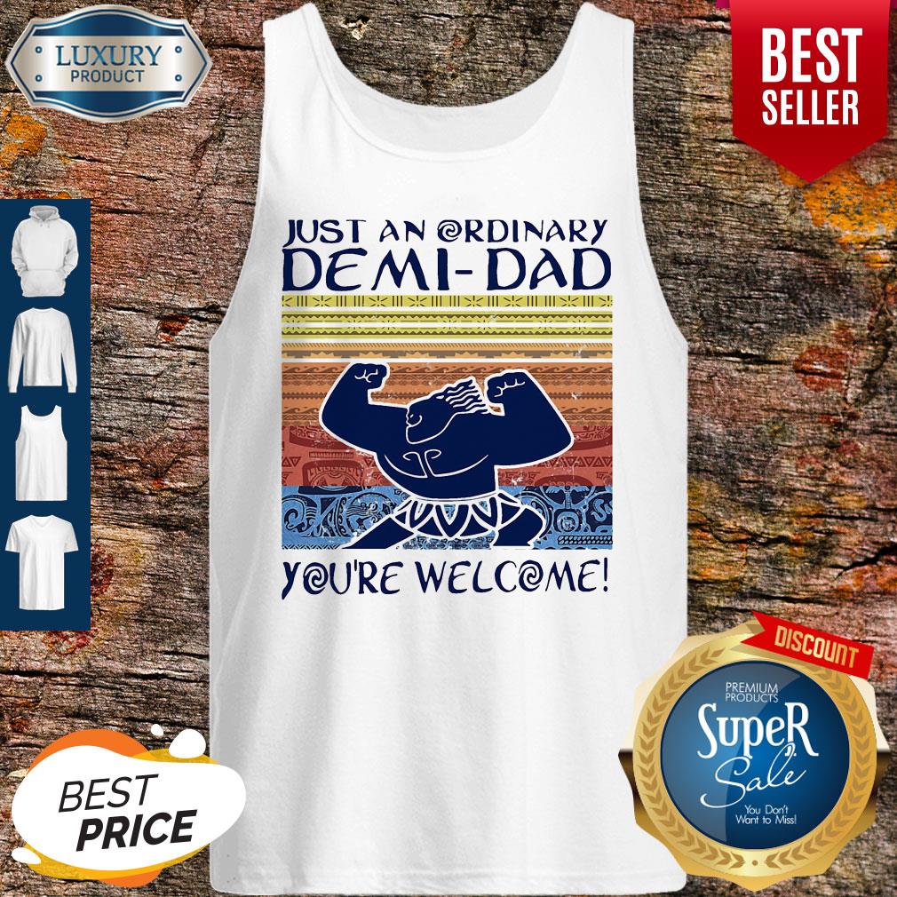 Nice Just An Ordinary Demi-Dad You’re Welcome Vintage Shirt - Image 4