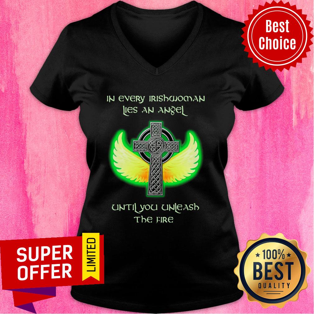 In Every Irish Woman Lies An Angel Cross Until You Unleash The Fire Shirt - Image 3