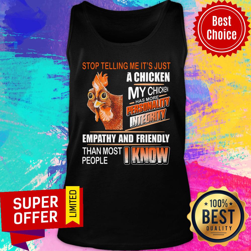 Stop Telling A Chicken Personality I Know Shirt - Image 4