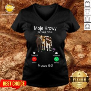 Alternative view of Nice Cows Moje Krowy Wzywaja Mnie Musze Isc Shirt