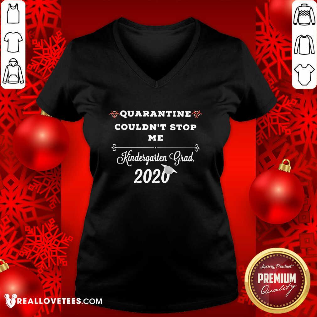 Official Quarantine Couldn’t Stop Me From Kindergarten Grad 2020 Shirt - Image 5