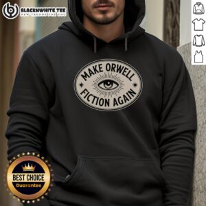 Alternative view of Happy Make Orwell Fiction Again T-Shirt