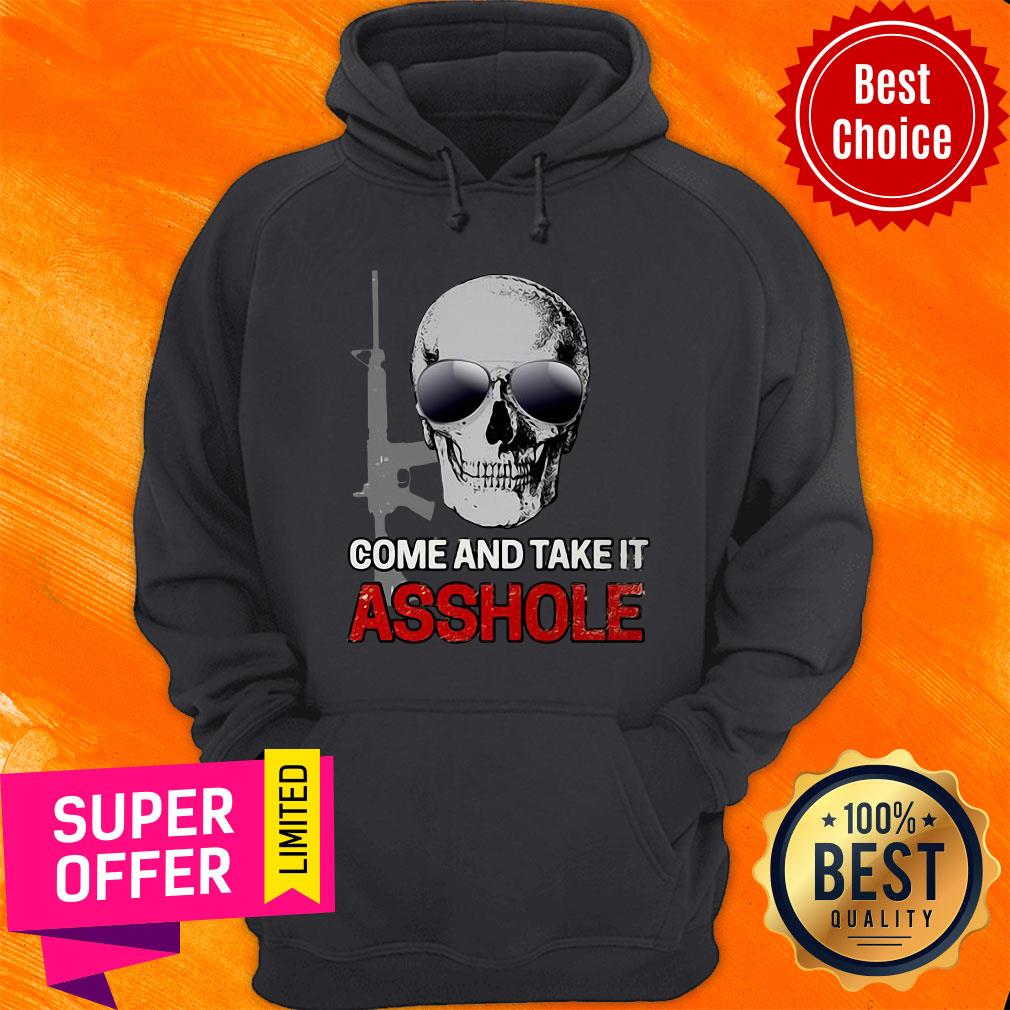 Premium Libertarian Come And Take It Asshole Shirt - Image 2