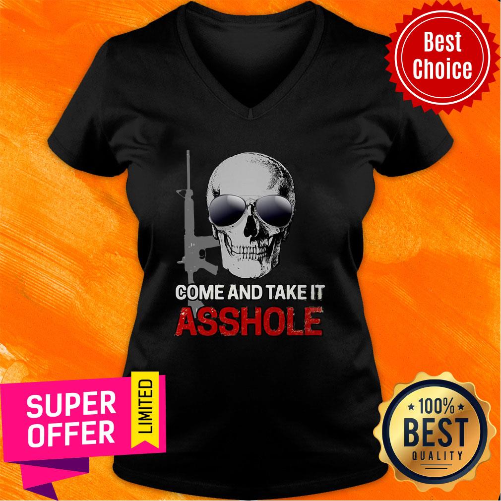 Premium Libertarian Come And Take It Asshole Shirt - Image 3