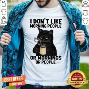 Top Black Cat I Do Not Like Morning People Shirt