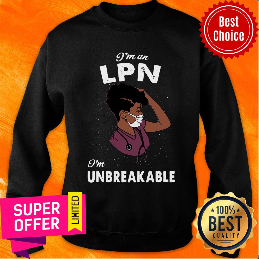 Top I Am An LPN I Am Unbreakable Shirt - Image 4