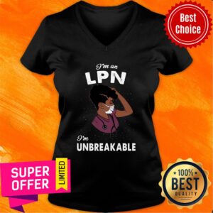 Alternative view of Top I Am An LPN I Am Unbreakable Shirt