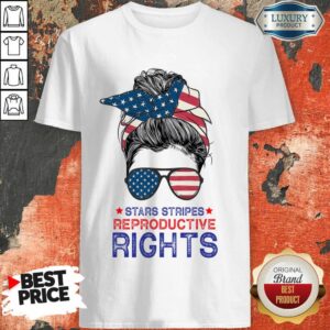 Stars Stripes And Reproductive Rights Messy Bun Shirt