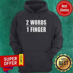 Alternative view of Official 2 Words 1 Finger Shirt