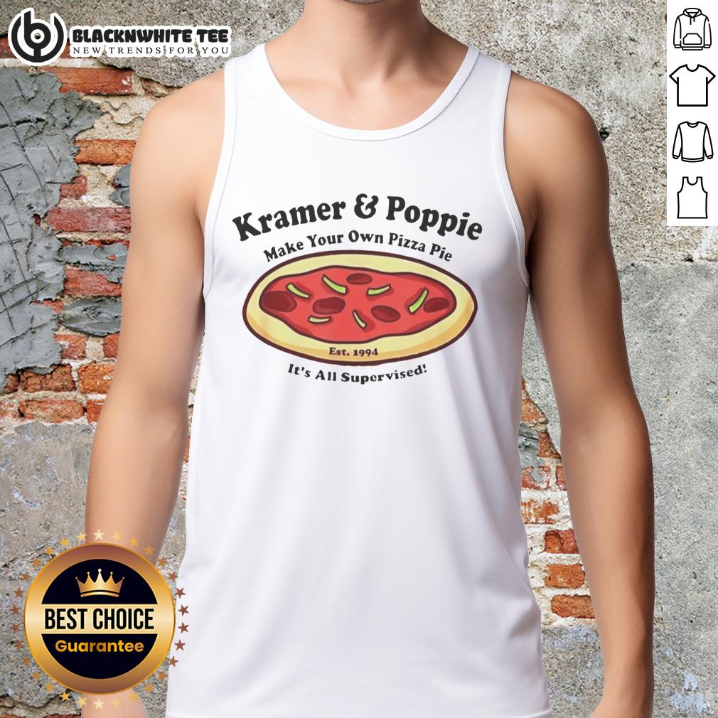 Awesome Kramer And Poppie Make Your Own Pizza Pie Est 1994 It's All Supervised T-Shirt - Image 4